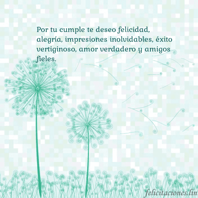 Tarjeta con dientes de león Por tu cumple te deseo felicidad, alegría, impresi Tarjeta con dientes de león