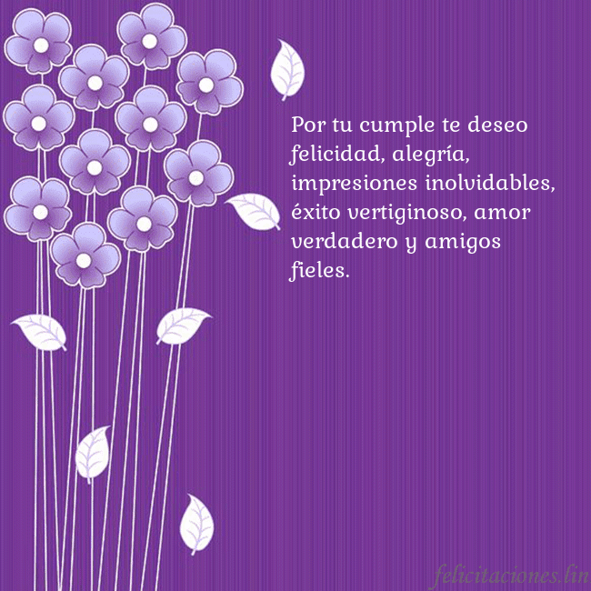 Tarjeta con flores violetas Por tu cumple te deseo felicidad, alegría, impresi Tarjeta con flores violetas