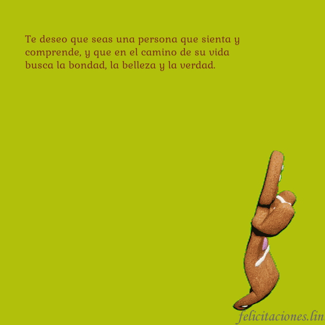 Postal electrónica animada con pan de jengibre bailando Te deseo que seas una persona que sienta y compren Postal electrónica animada con pan de jengibre bailando