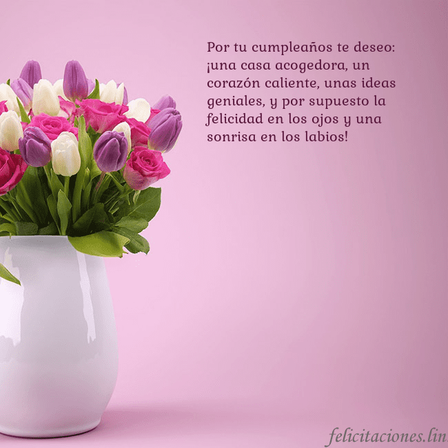 Tarjeta de cumpleaños con tulipanes en un jarrón Por tu cumpleaños te deseo: ¡una casa acogedora, u Tarjeta de cumpleaños con tulipanes en un jarrón
