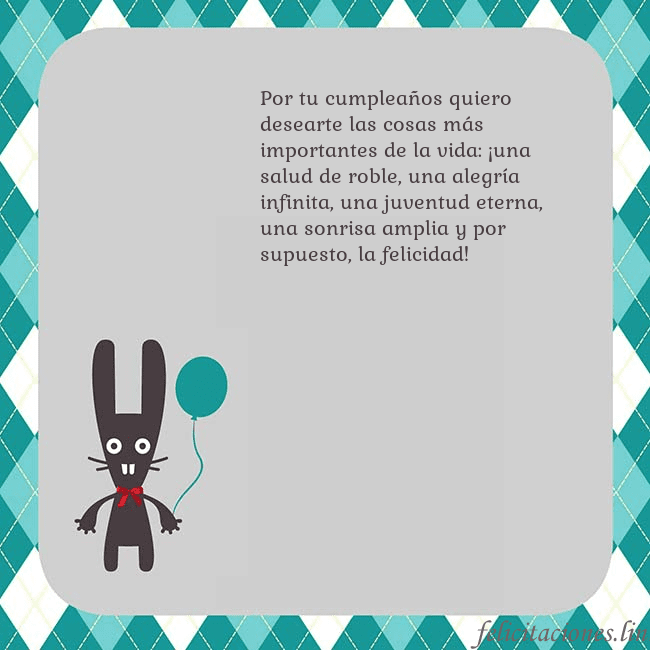 Tarjeta de cumpleaños con un conejito Por tu cumpleaños quiero desearte las cosas más im Tarjeta de cumpleaños con un conejito
