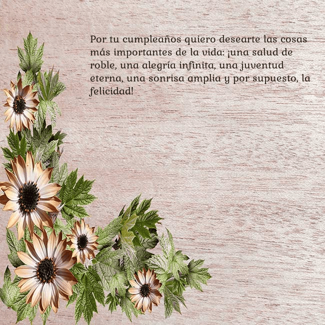 Tarjeta de cumpleaños con flores marrones Por tu cumpleaños quiero desearte las cosas más im Tarjeta de cumpleaños con flores marrones