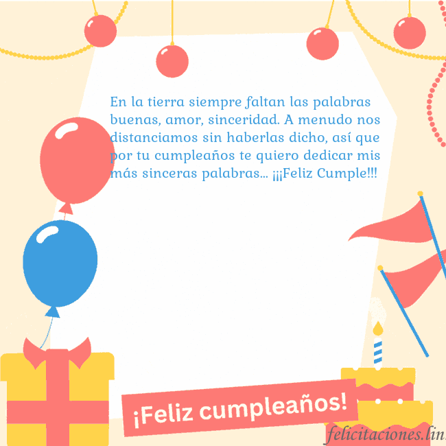Tarjeta de cumpleaños animada con pastel En la tierra siempre faltan las palabras buenas, a Tarjeta de cumpleaños animada con pastel