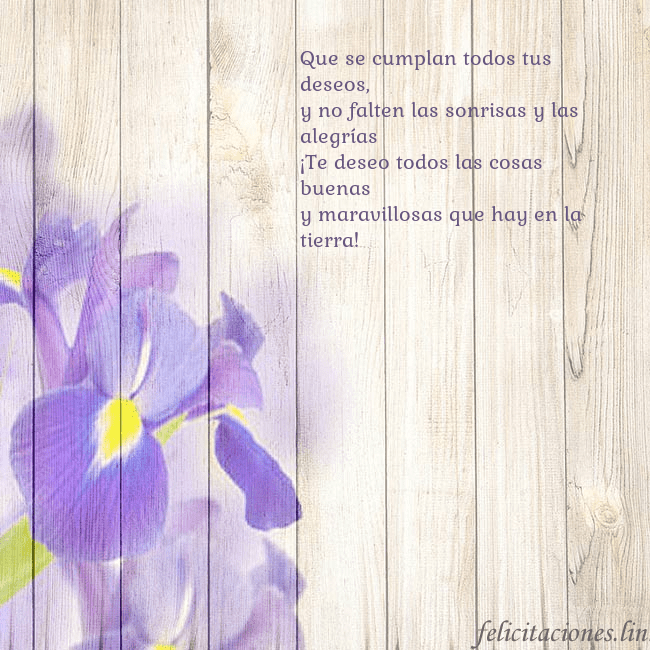 Tarjeta de cumpleaños con lirios Que se cumplan todos tus deseos,
y no falten las s Tarjeta de cumpleaños con lirios