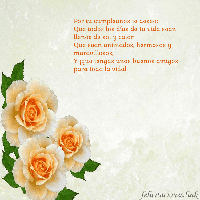 Tarjeta de cumpleaños con rosas amarillas Por tu cumpleaños te deseo:
Que todos los días de Tarjeta de cumpleaños con rosas amarillas