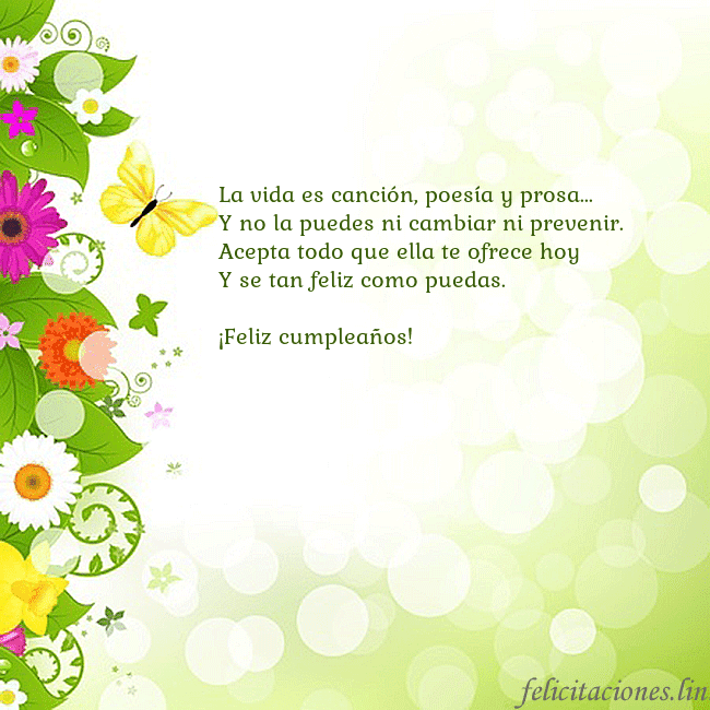 Tarjeta con flores y mariposas La vida es canción, poesía y prosa...
Y no la pued Tarjeta con flores y mariposas