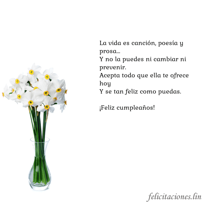 Tarjeta con narcisos La vida es canción, poesía y prosa...
Y no la pued Tarjeta con narcisos