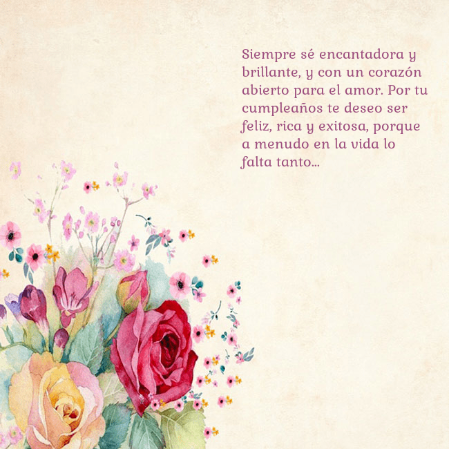 Tarjeta de cumpleaños con rosas pintadas en acuarela Siempre sé encantadora y brillante, y con un coraz Tarjeta de cumpleaños con rosas pintadas en acuarela