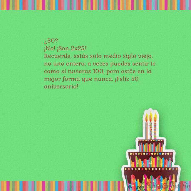Tarjetas de cumpleaños verde con pastel y vela ¿50?
¡No! ¡Son 2x25!
Recuerde, estás solo medio si Tarjetas de cumpleaños verde con pastel y vela