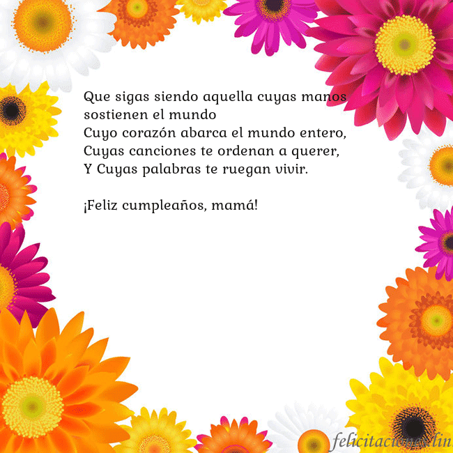 Tarjeta con flores de colores Que sigas siendo aquella cuyas manos sostienen el Tarjeta con flores de colores