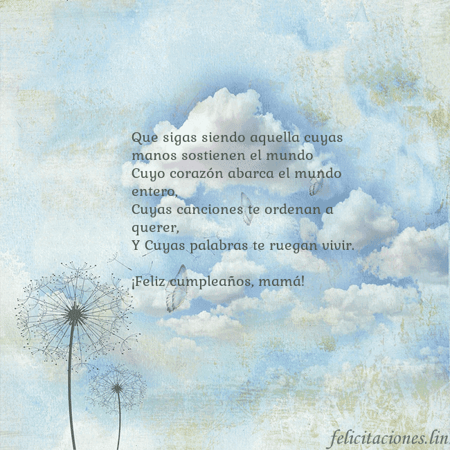 Tarjeta de cumpleaños con nubes, pelusa de leche y mariposa. Que sigas siendo aquella cuyas manos sostienen el Tarjeta de cumpleaños con nubes, pelusa de leche y mariposa.