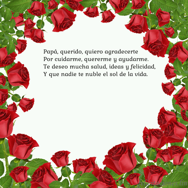 Tarjeta con con muchas rosas Papá, querido, quiero agradecerte
Por cuidarme, qu Tarjeta con con muchas rosas