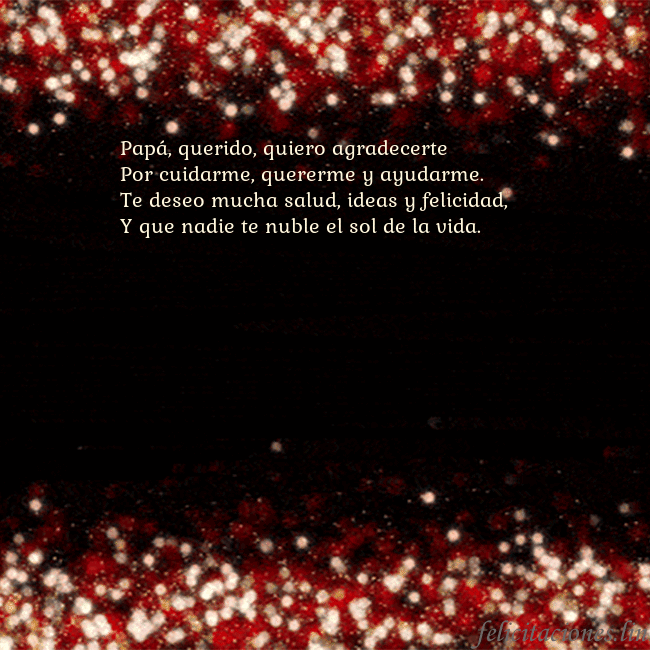 Postal animada intermitente negro-rojo Papá, querido, quiero agradecerte
Por cuidarme, qu Postal animada intermitente negro-rojo
