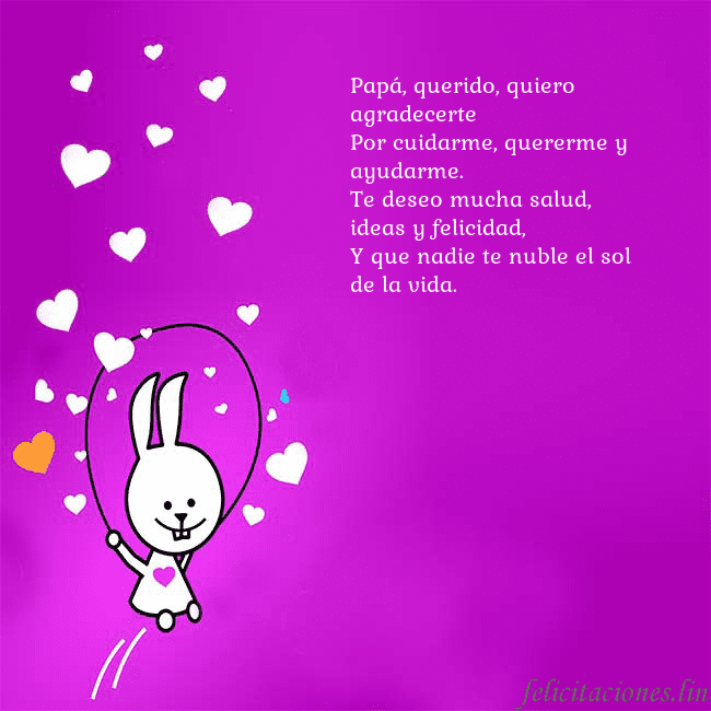 Tarjeta de cumpleaños con un gracioso conejito Papá, querido, quiero agradecerte
Por cuidarme, qu Tarjeta de cumpleaños con un gracioso conejito