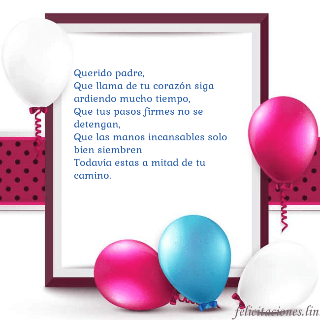 Tarjeta con globos Querido padre,
Que llama de tu corazón siga ardie Tarjeta con globos