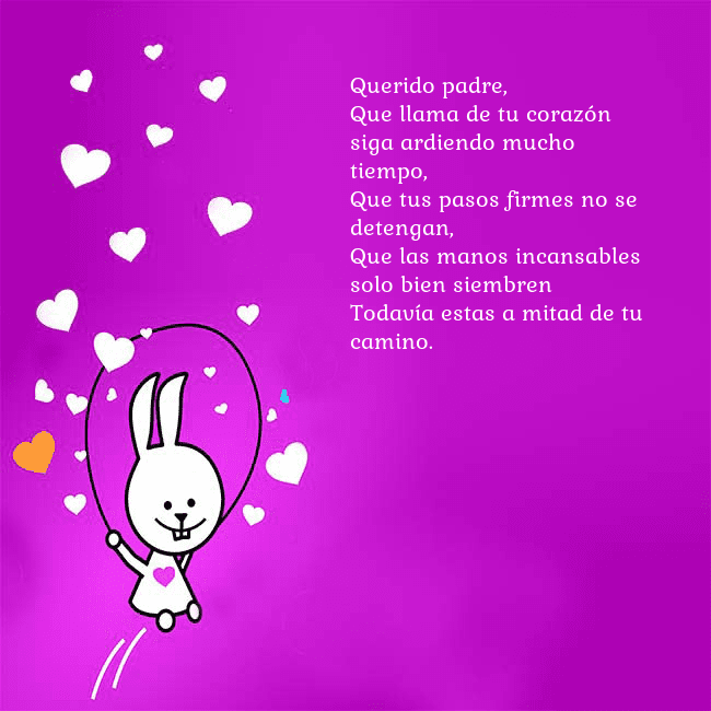 Tarjeta de cumpleaños con un gracioso conejito Querido padre,
Que llama de tu corazón siga ardie Tarjeta de cumpleaños con un gracioso conejito