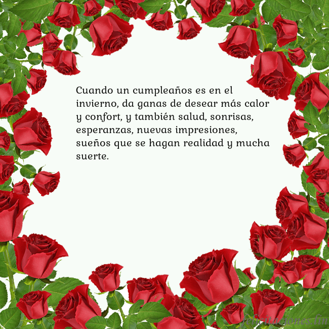 Tarjeta con con muchas rosas Cuando un cumpleaños es en el invierno, da ganas d Tarjeta con con muchas rosas