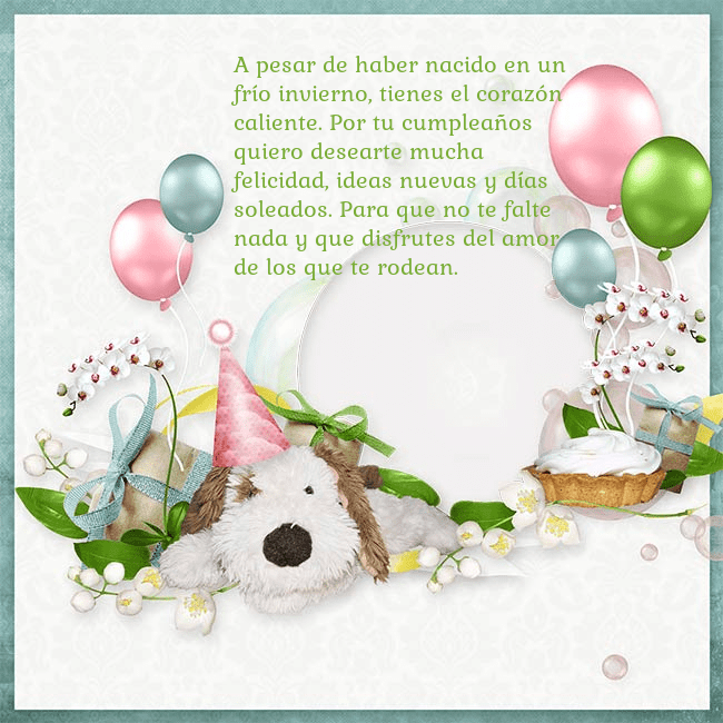 Tarjeta de cumpleaños con perrito y globos A pesar de haber nacido en un frío invierno, tiene Tarjeta de cumpleaños con perrito y globos