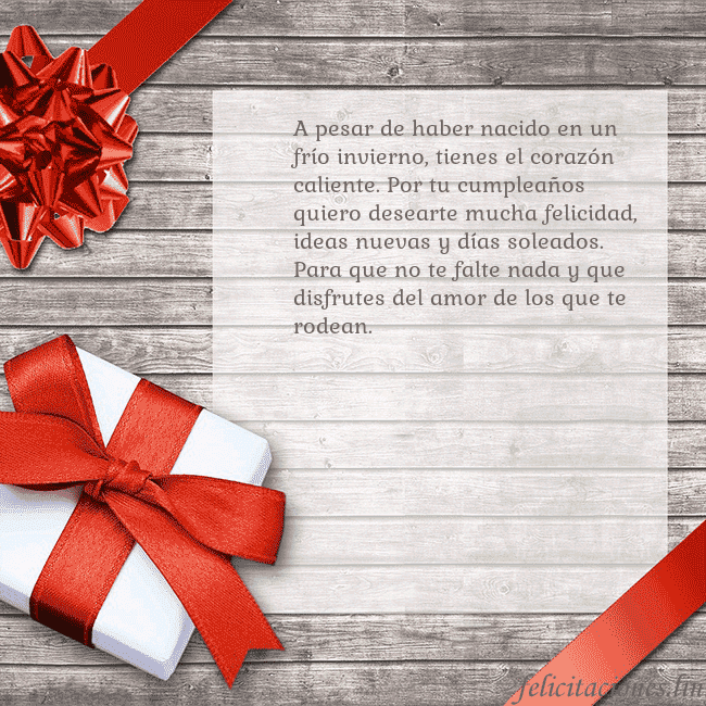 Tarjeta de cumpleaños con un regalo de cumpleaños A pesar de haber nacido en un frío invierno, tiene Tarjeta de cumpleaños con un regalo de cumpleaños