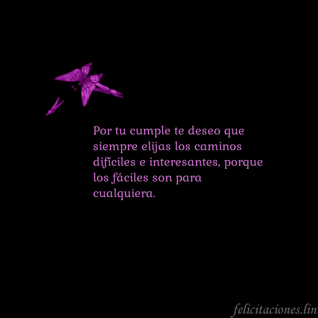Tarjeta de cumpleaños con mariposas volando Por tu cumple te deseo que siempre elijas los cami Tarjeta de cumpleaños con mariposas volando